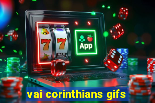 vai corinthians gifs